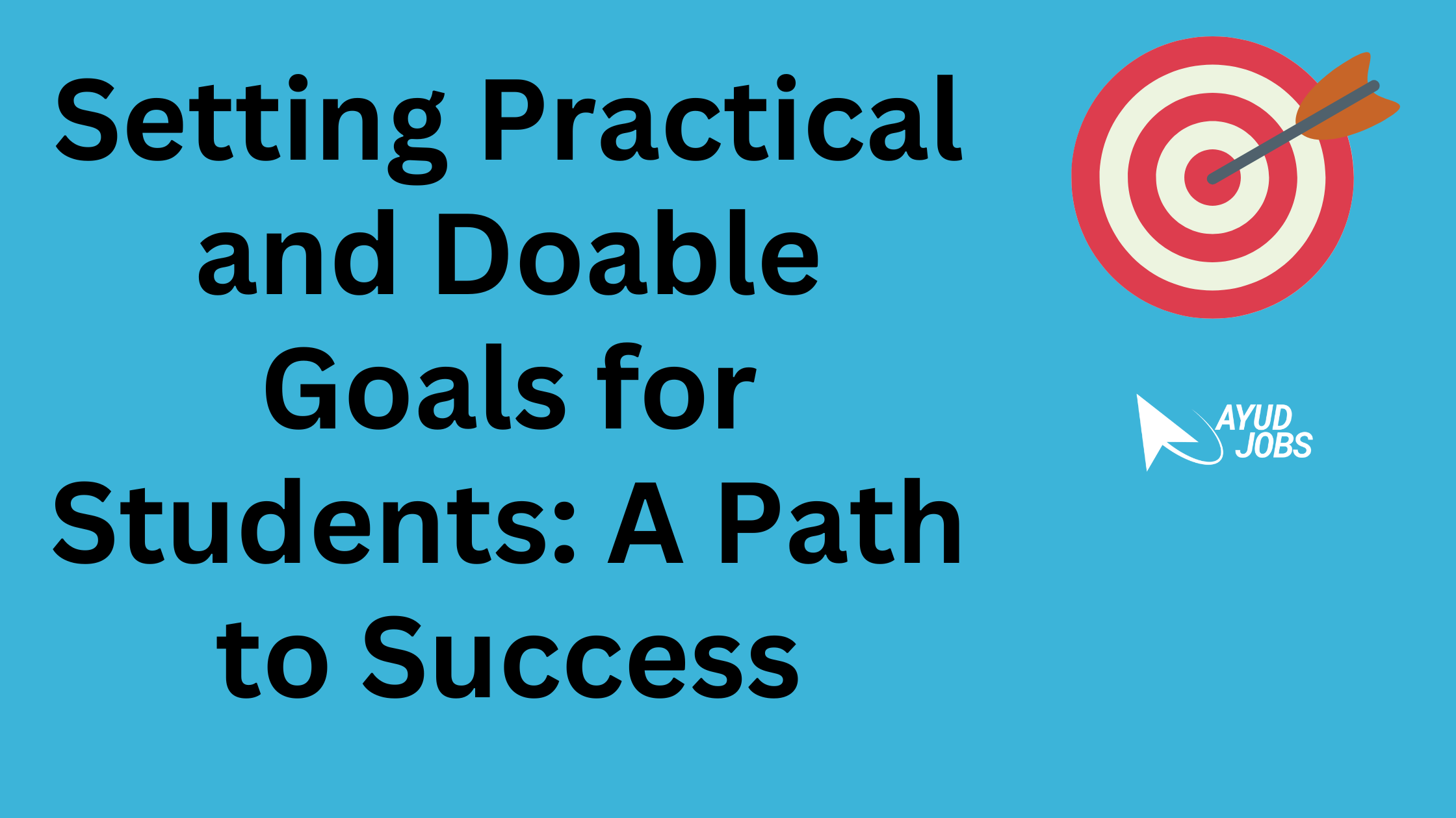 setting-practical-and-doable-goals-for-students-a-path-to-success