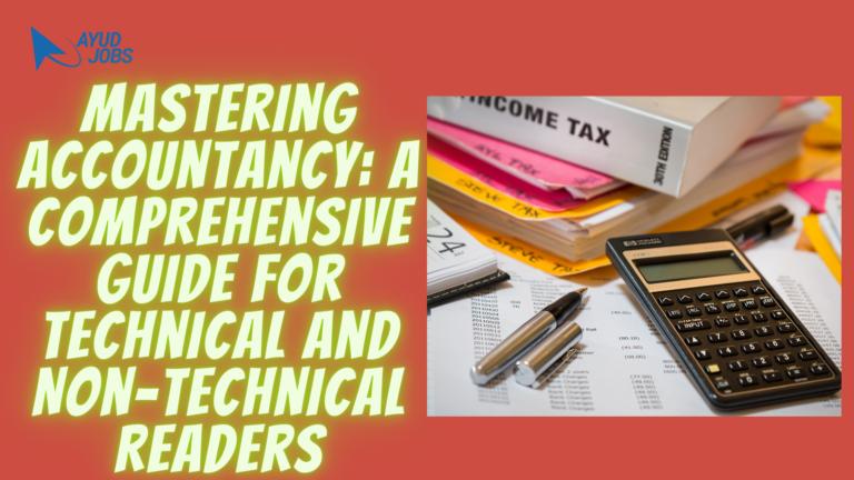 Mastering Accountancy: A Guide for All Readers