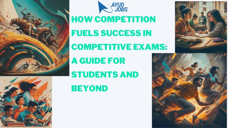 How Competition Fuels Success in Competitive Exams: A Guide for Students and Beyond